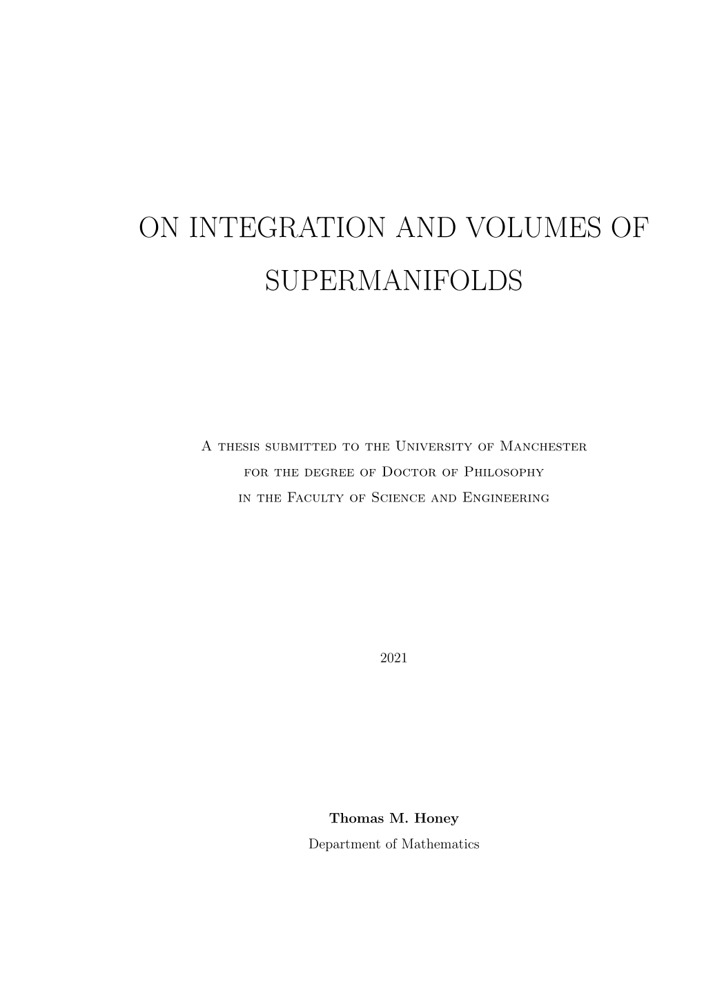 On Integration and Volumes of Supermanifolds