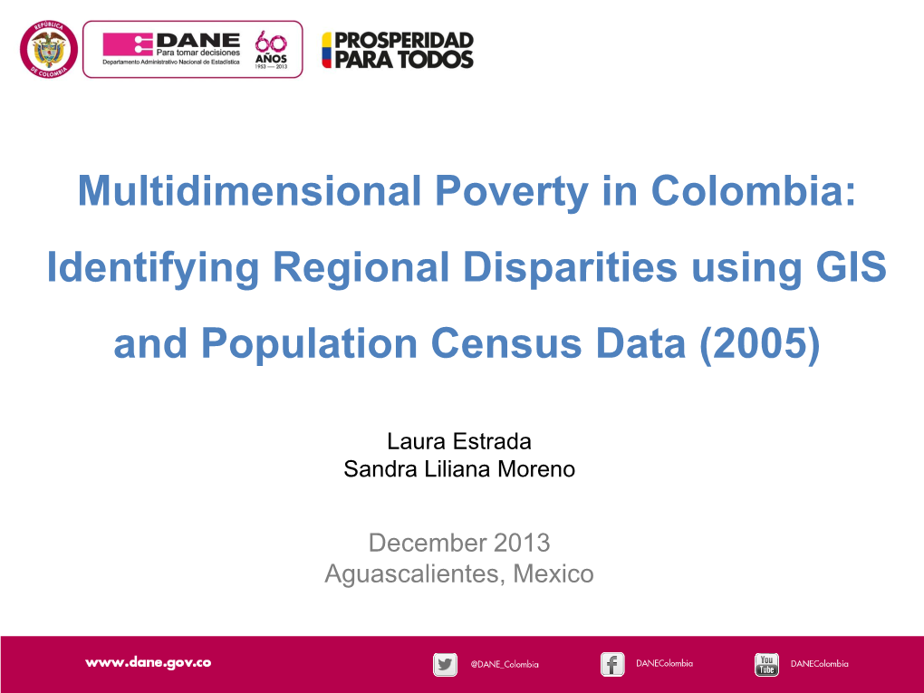 Multidimensional Poverty in Colombia: Identifying Regional Disparities Using GIS and Population Census Data (2005)