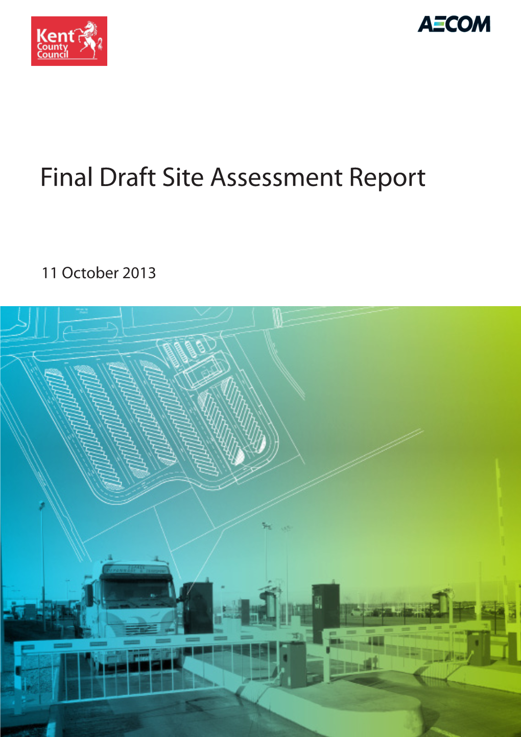 Final Draft Site Assessment Report