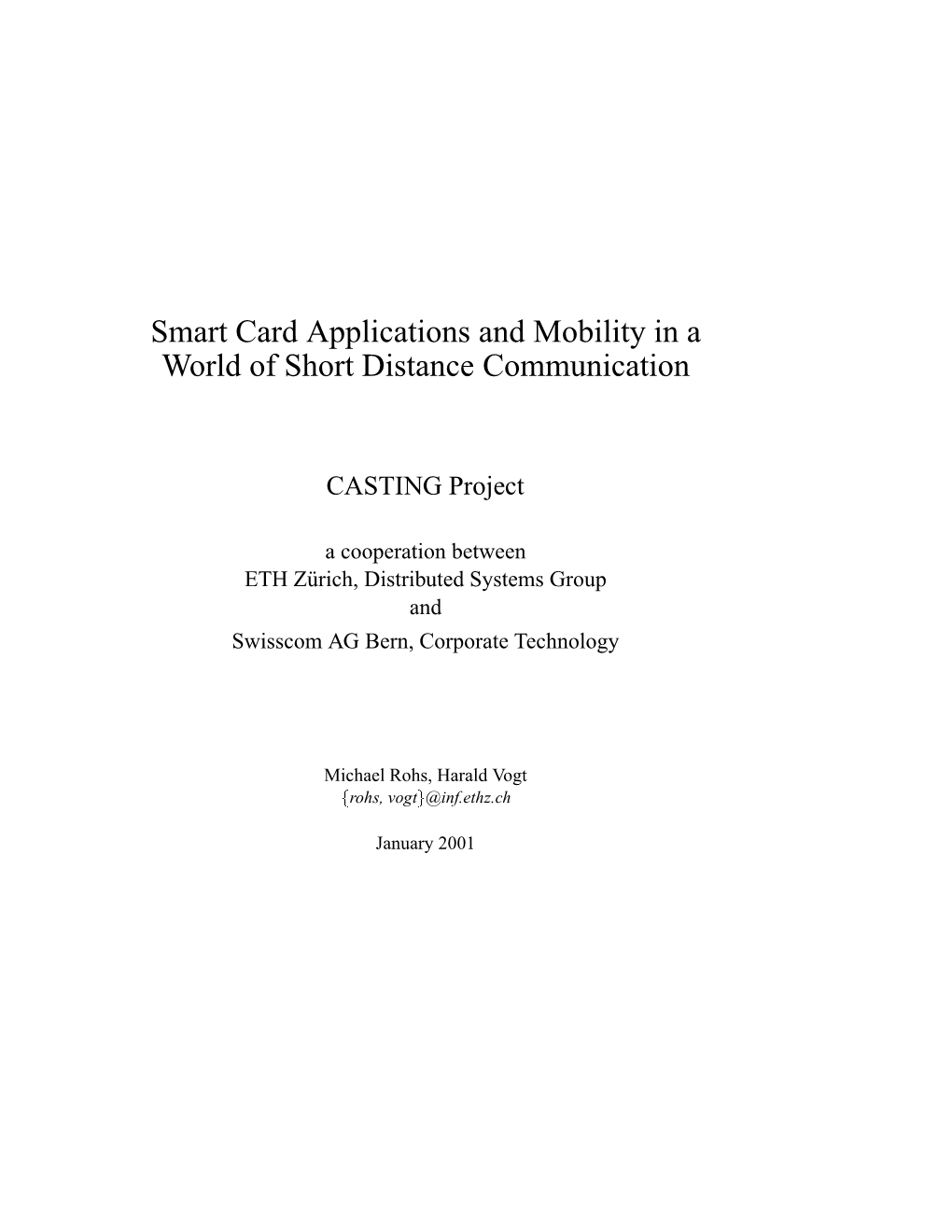 Smart Card Applications and Mobility in a World of Short Distance Communication
