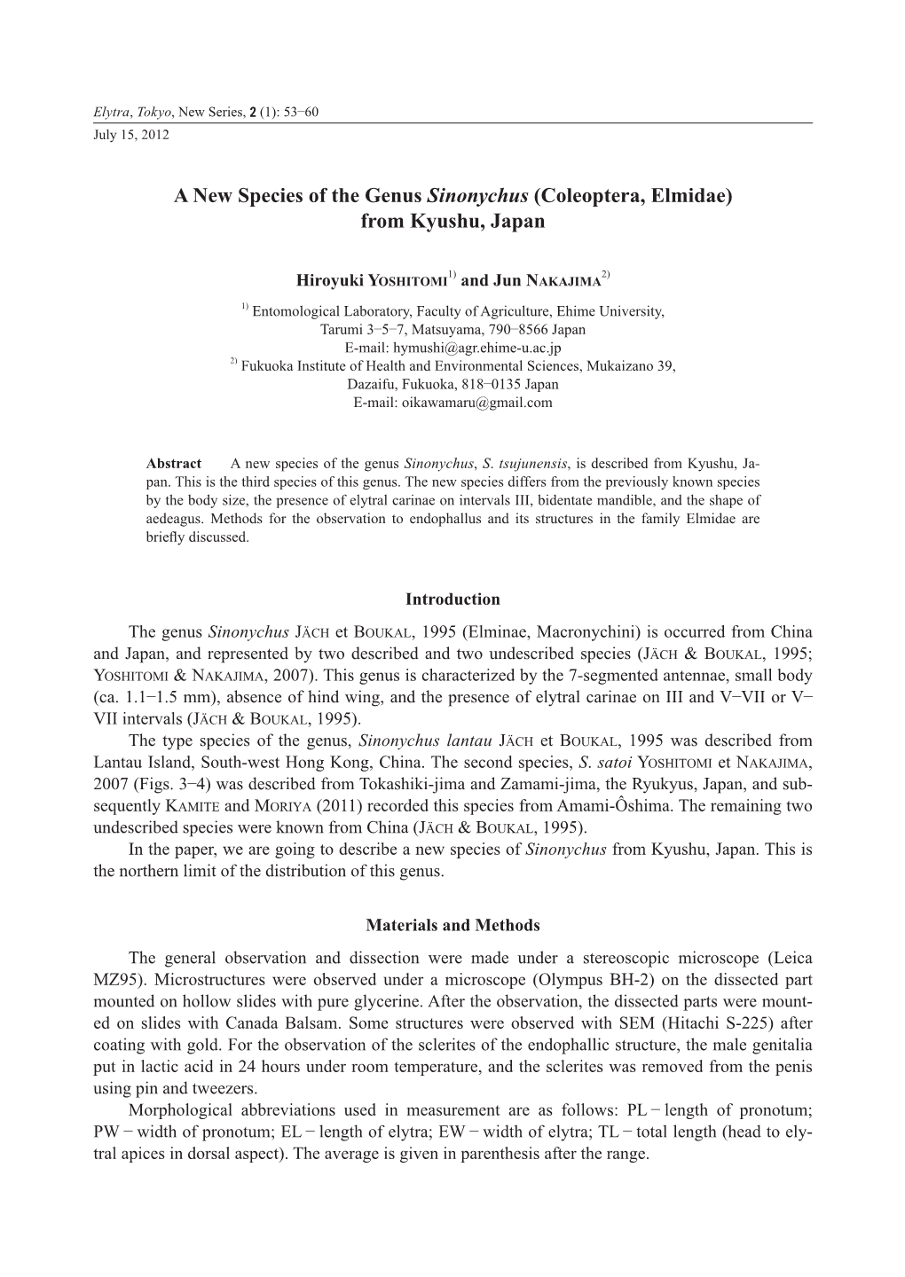 Elytra, Tokyo, New Series, 2 (1): 53–60 July 15, 2012 Sinonychus from Kyushu, Japan 53