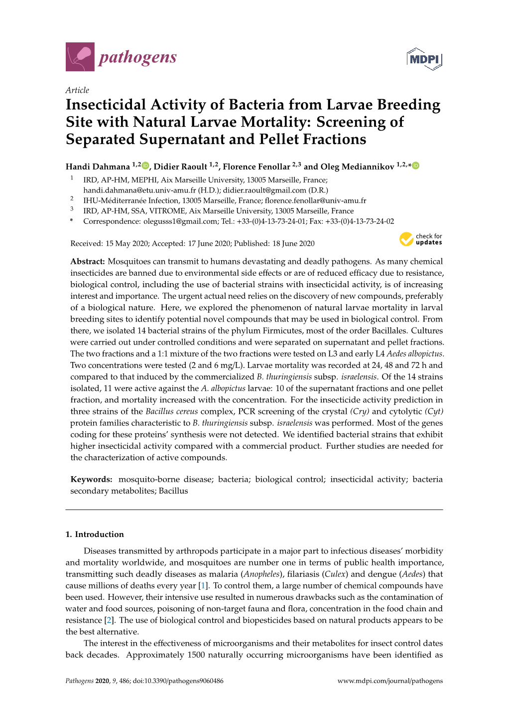 Insecticidal Activity of Bacteria from Larvae Breeding Site with Natural Larvae Mortality: Screening of Separated Supernatant and Pellet Fractions