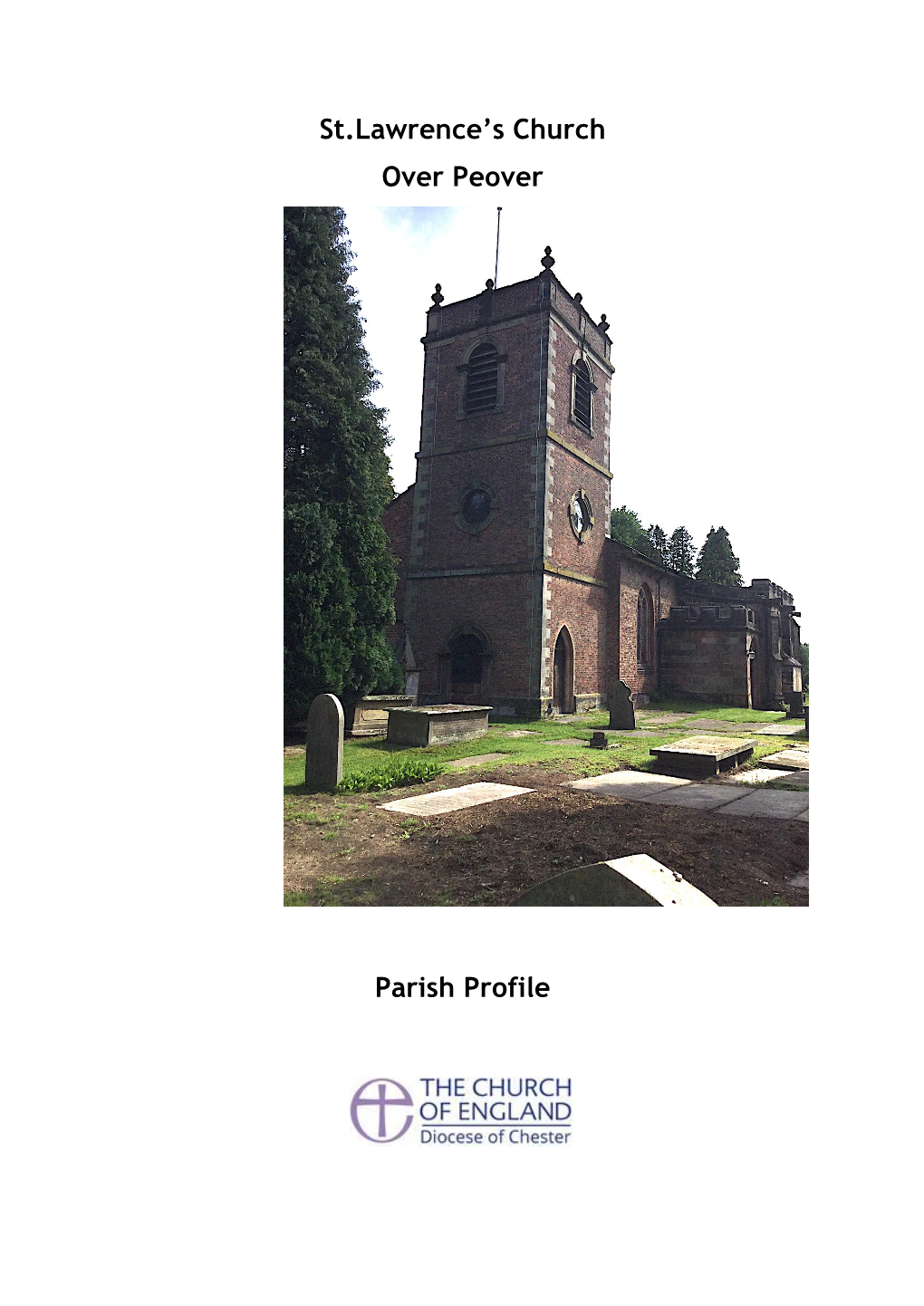 St.Lawrence's Church Over Peover Parish Profile