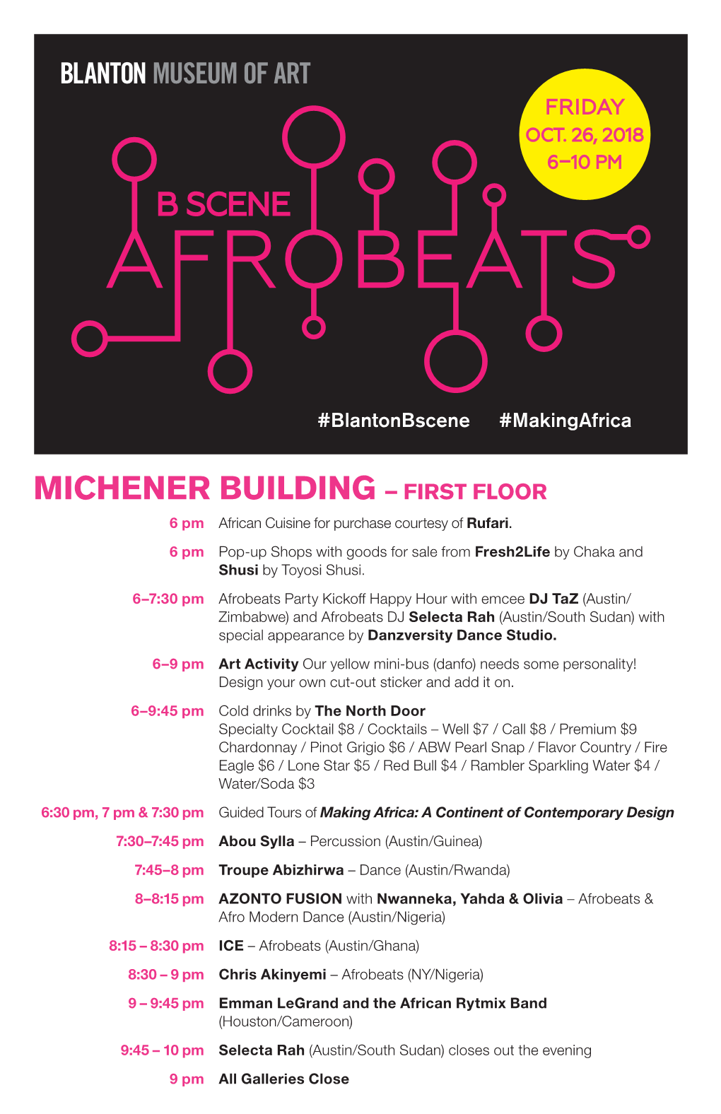 MICHENER BUILDING – FIRST FLOOR 6 Pm African Cuisine for Purchase Courtesy of Rufari