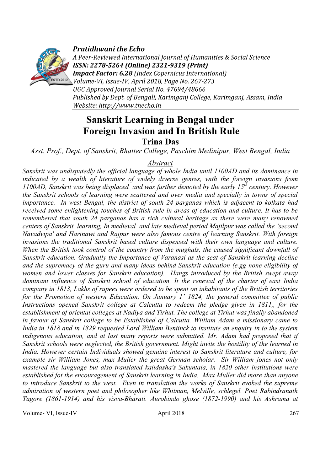 Sanskrit Learning in Bengal Under Foreign Invasion and in British Rule Trina Das Asst