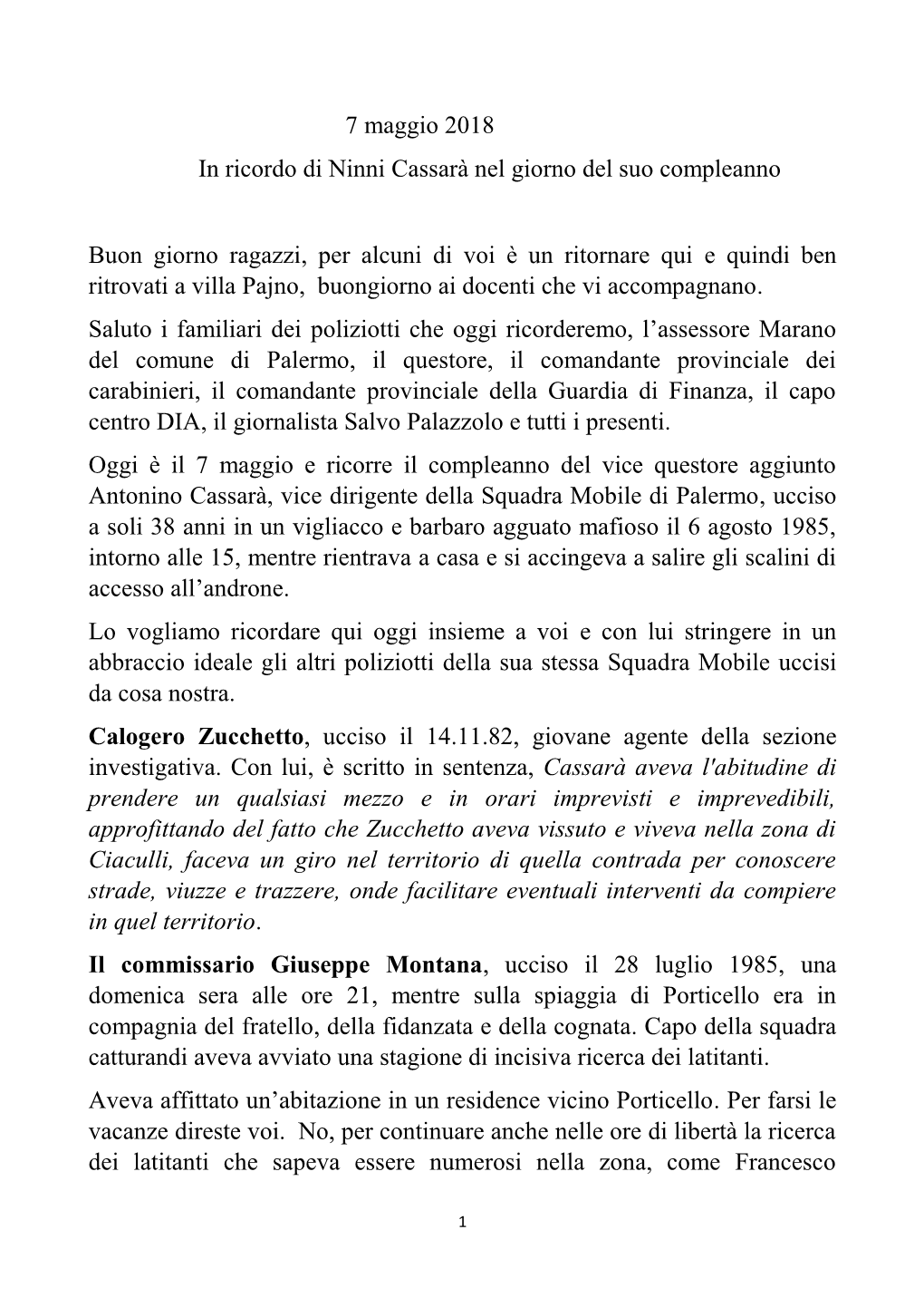 7 Maggio 2018 in Ricordo Di Ninni Cassarà Nel Giorno Del Suo Compleanno