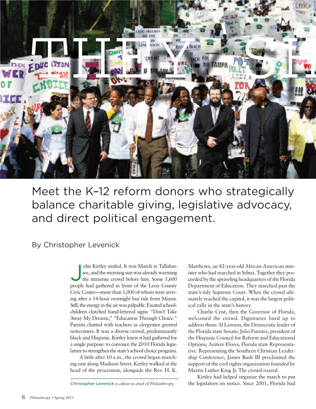 Meet the K–12 Reform Donors Who Strategically Balance Charitable Giving, Legislative Advocacy , and Direct Political Engagement