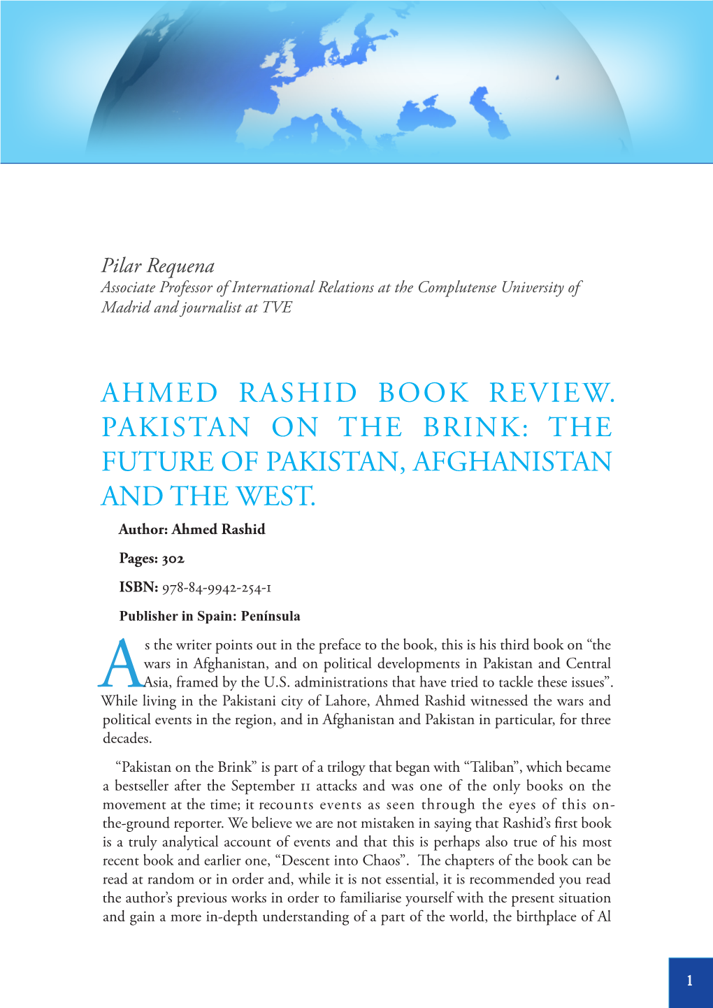 Ahmed Rashid Book Review. Pakistan on the Brink: the Future of Pakistan, Afghanistan and the West