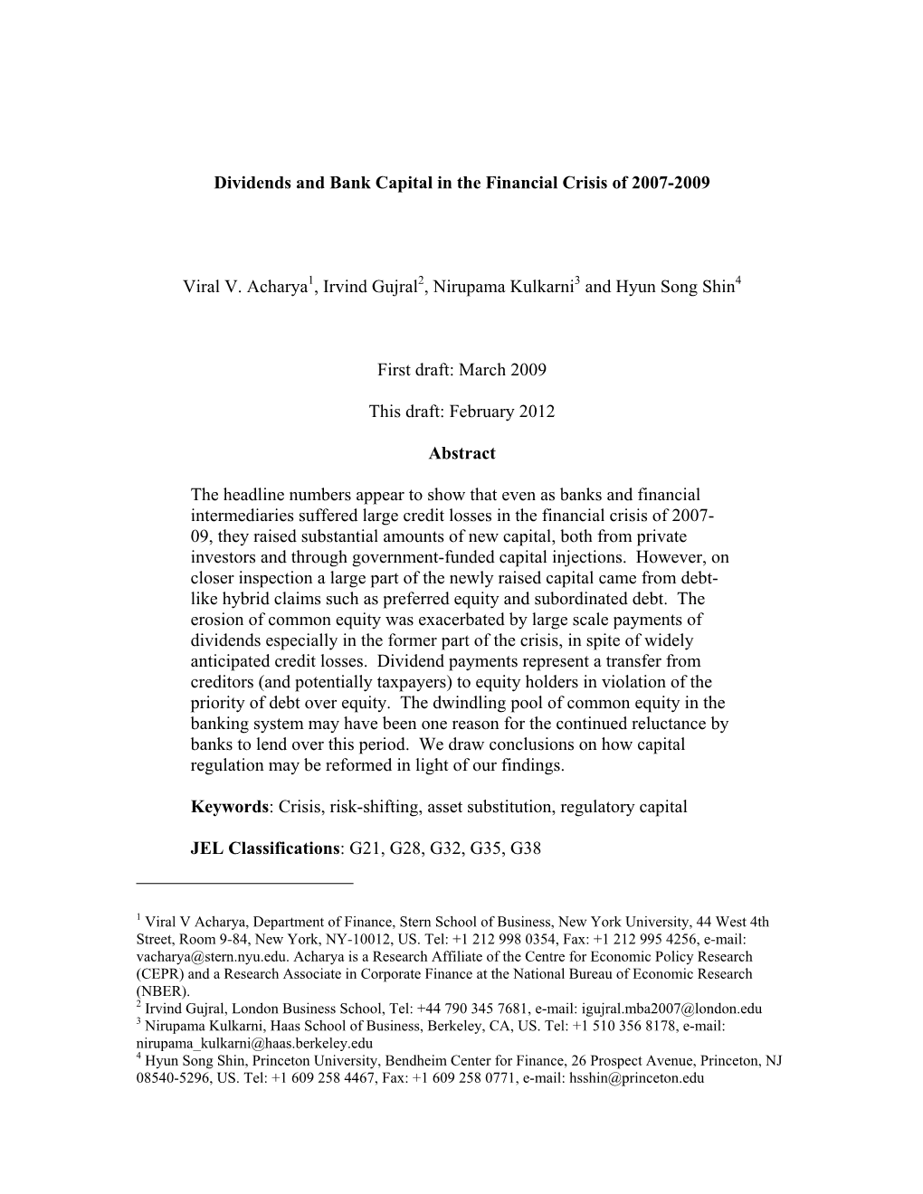 Dividends and Bank Capital in the Financial Crisis of 2007-2009