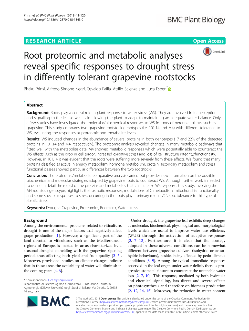 Root Proteomic and Metabolic Analyses Reveal Specific Responses to Drought Stress in Differently Tolerant Grapevine Rootstocks