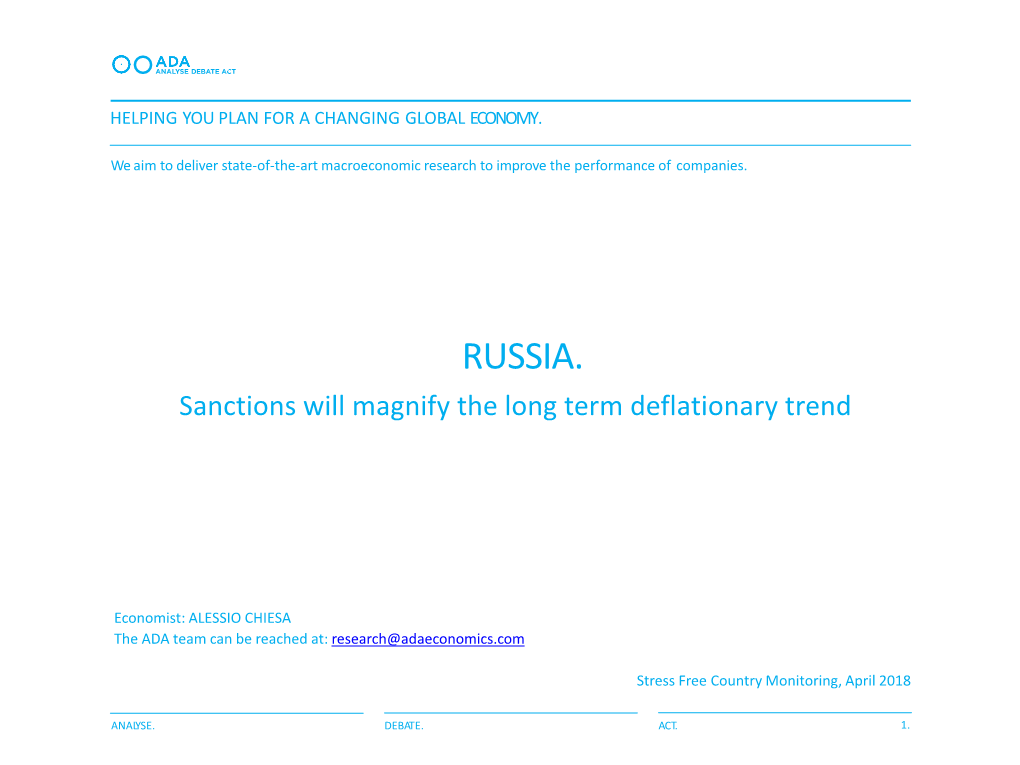 RUSSIA. Sanctions Will Magnify the Long Term Deflationary Trend