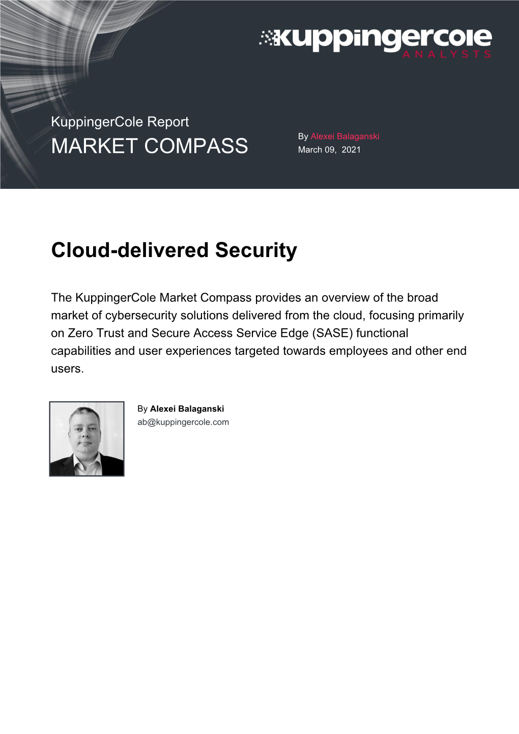 Market Compass Cloud-Delivered Security Report No.: Mc80208 Page 2 of 57 Copyright