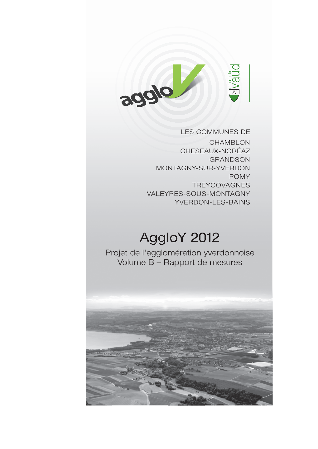 Projet De L'agglomération Yverdonnoise Volume B – Rapport De Mesures