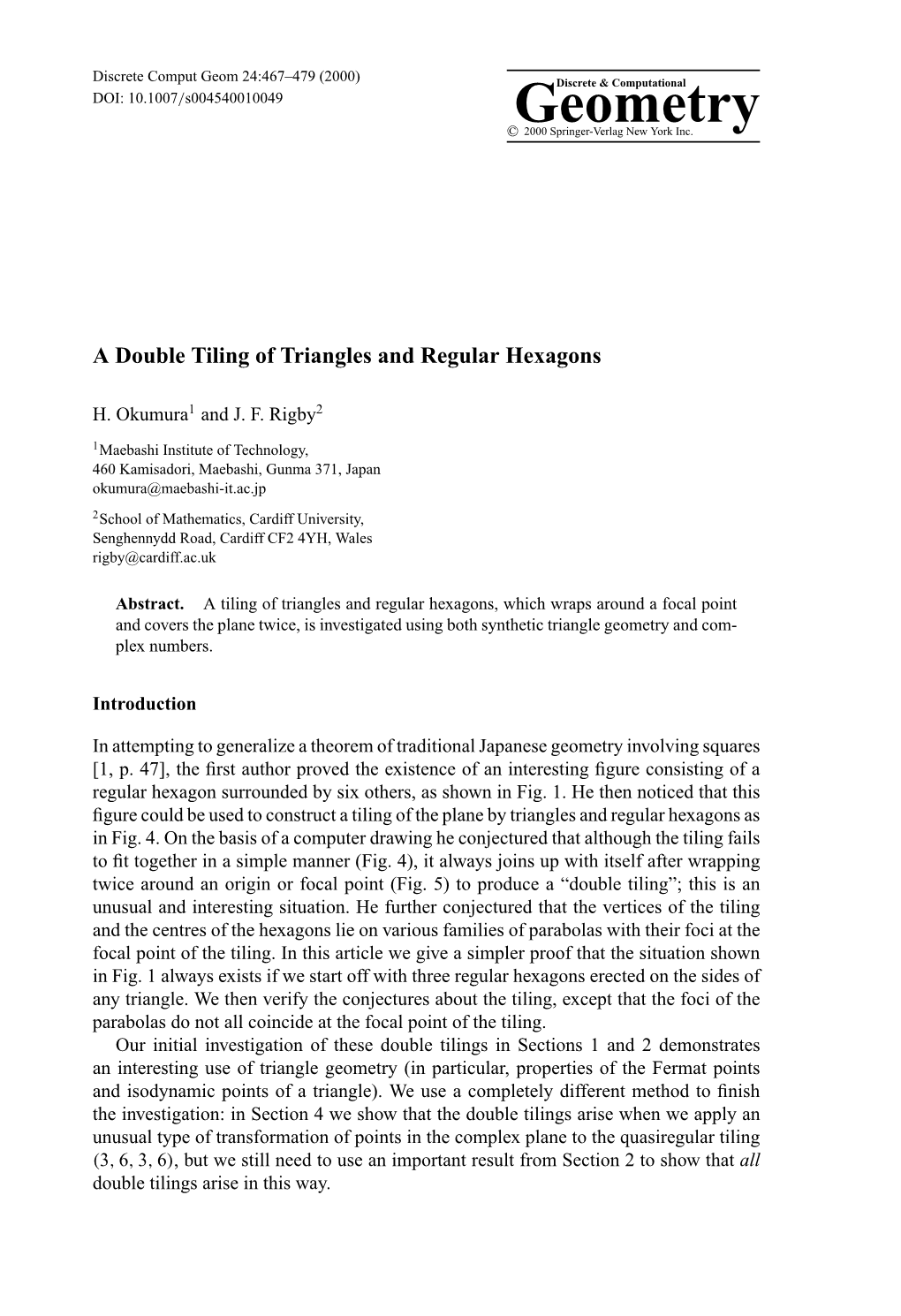 A Double Tiling of Triangles and Regular Hexagons