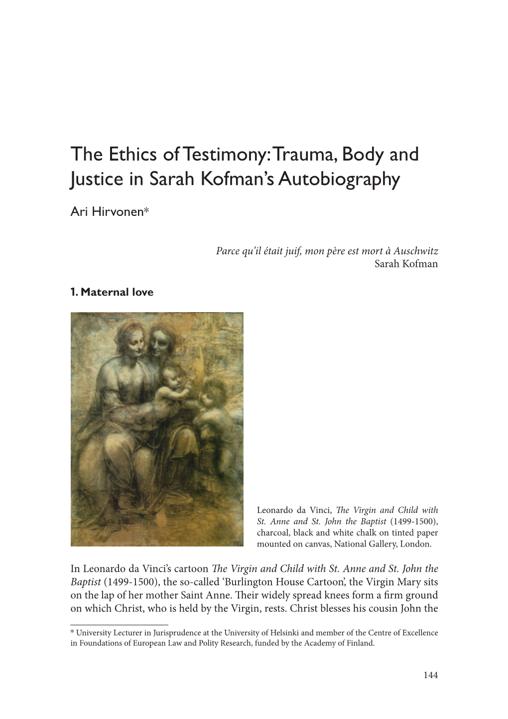 Trauma, Body and Justice in Sarah Kofman's Autobiography