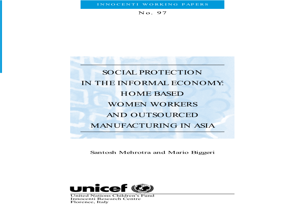 Social Protection in the Informal Economy: Home Based Women Workers and Outsourced Manufacturing in Asia