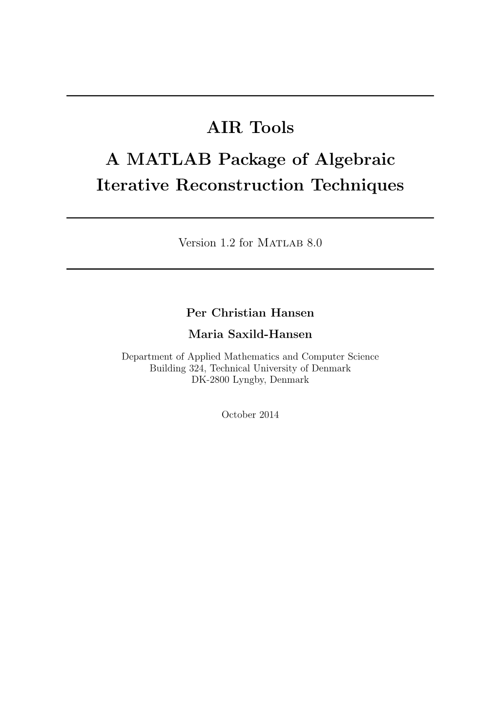 AIR Tools a MATLAB Package of Algebraic Iterative Reconstruction Techniques