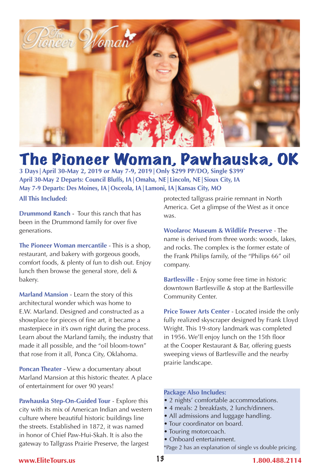 The Pioneer Woman, Pawhauska, OK