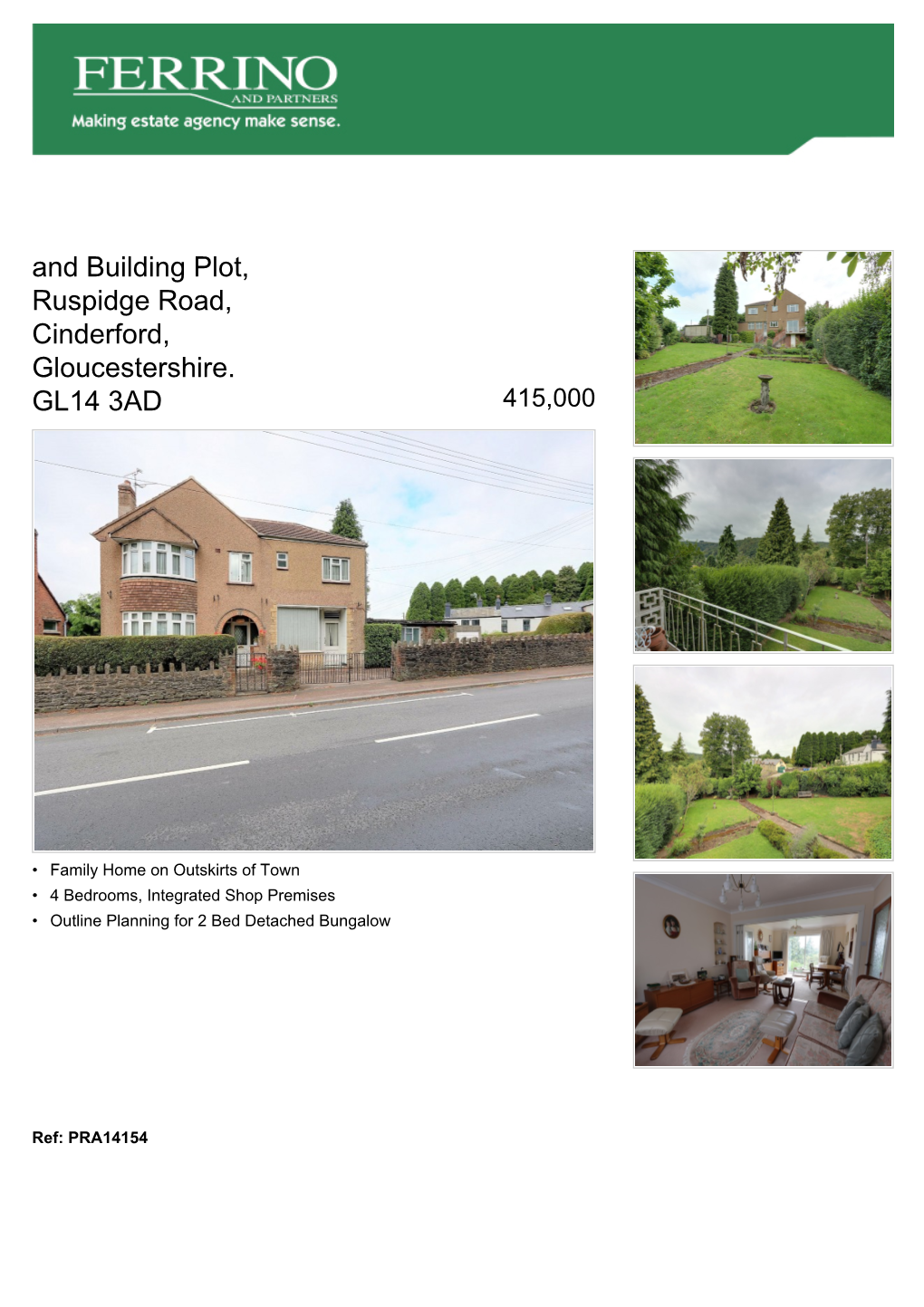 And Building Plot, Ruspidge Road, Cinderford, Gloucestershire. GL14 3AD 415,000