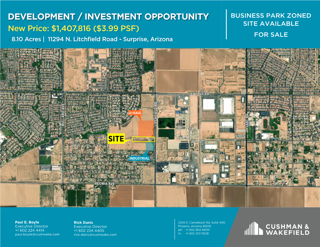 DEVELOPMENT / INVESTMENT OPPORTUNITY BUSINESS PARK ZONED SITE AVAILABLE New Price: $1,407,816 ($3.99 PSF) for SALE ±8.10 Acres | 11294 N