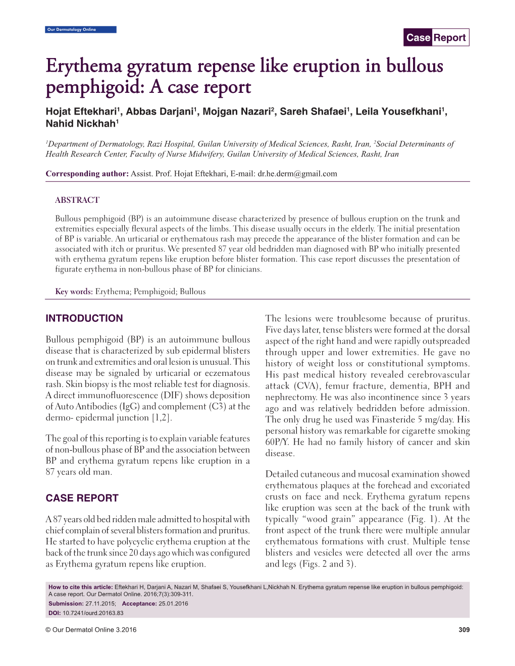 Erythema Gyratum Repense Like Eruption in Bullous Pemphigoid