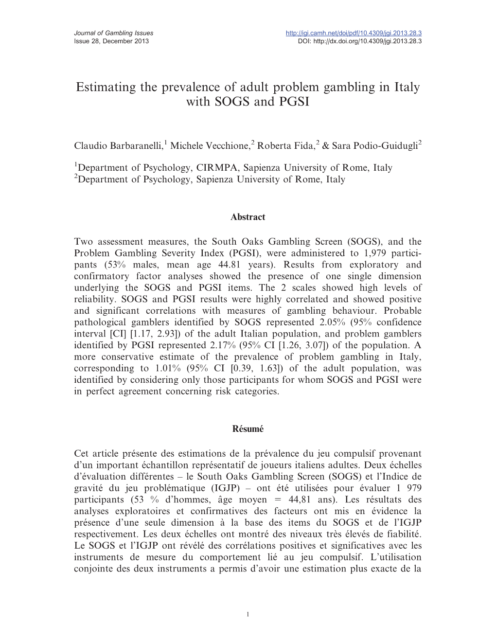 Estimating the Prevalence of Adult Problem Gambling in Italy with SOGS and PGSI
