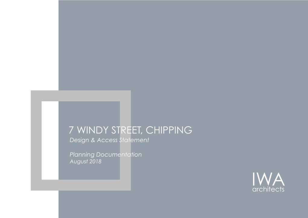 WINDY STREET, CHIPPING Design & Access Statement