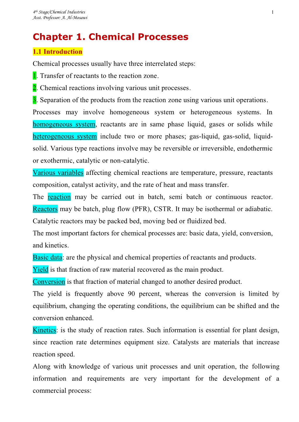 Chapter 1. Chemical Processes 1.1 Introduction Chemical Processes Usually Have Three Interrelated Steps: 1