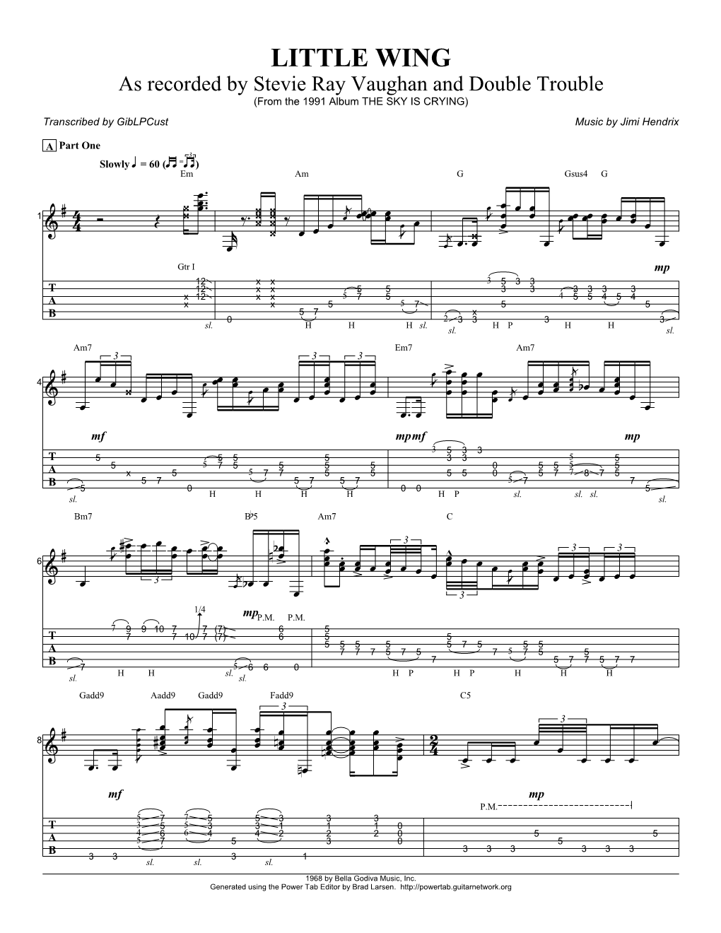 LITTLE WING As Recorded by Stevie Ray Vaughan and Double Trouble (From the 1991 Album the SKY IS CRYING) Transcribed by Giblpcust Music by Jimi Hendrix