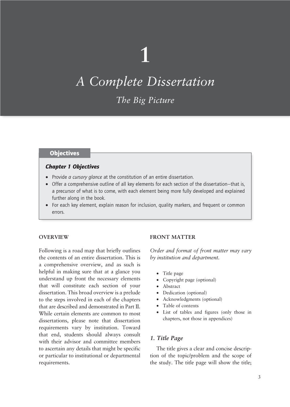 A Complete Dissertation the Big Picture