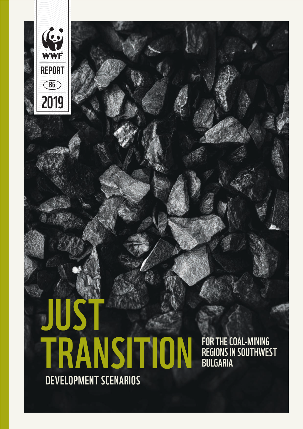 JUST TRANSITION for the COAL-MINING REGIONS in SOUTHWEST BULGARIA Development Scenarios Summary Report