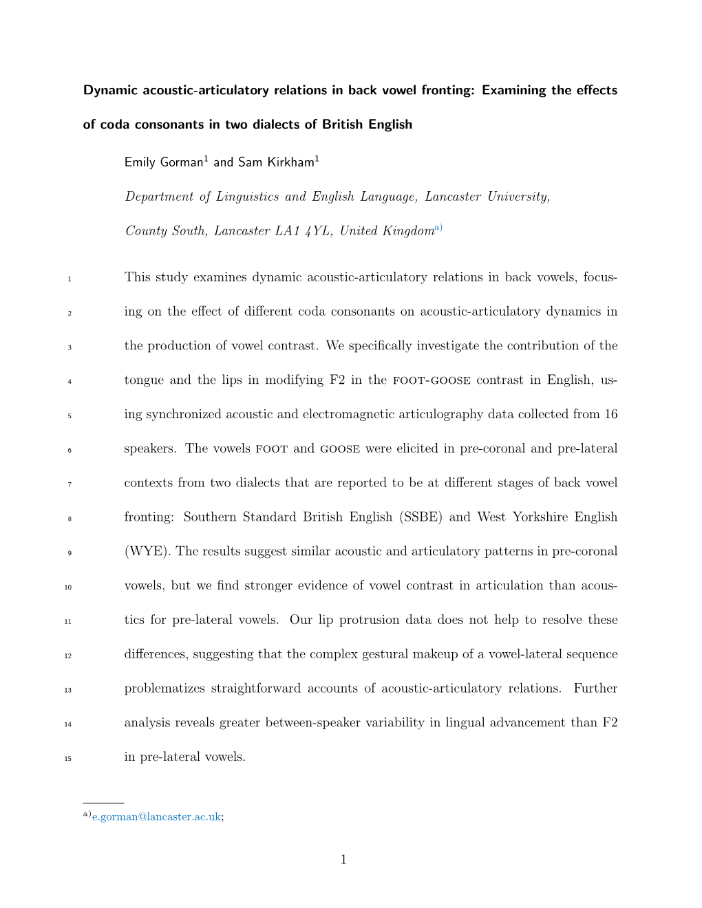 Dynamic Acoustic-Articulatory Relations in Back Vowel Fronting: Examining the Eﬀects