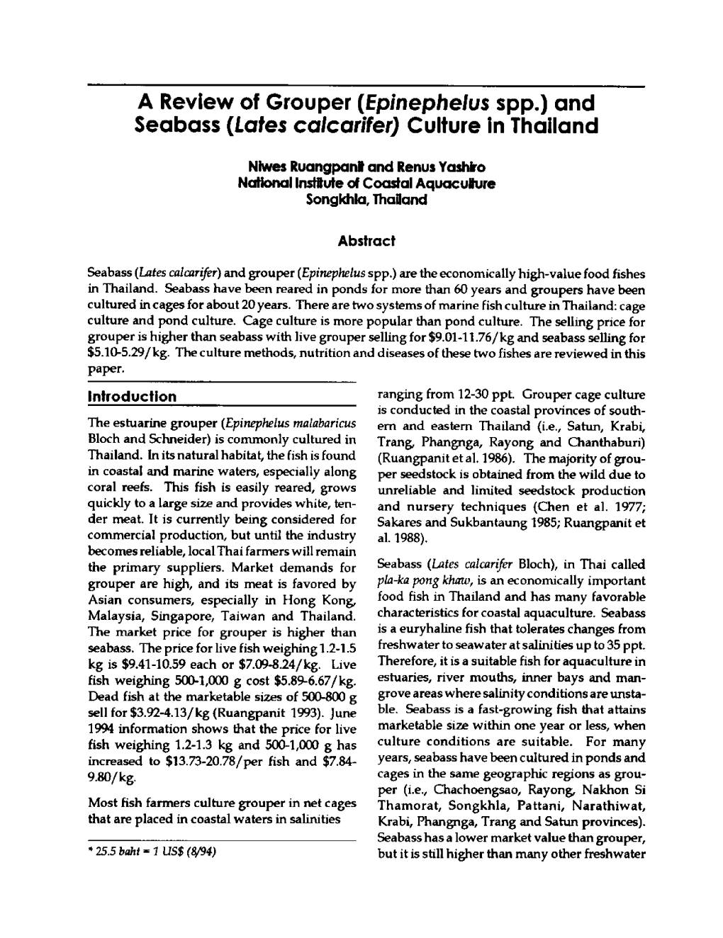 A Review of Grouper {Epinephelus Spp.} and Seabass {Lates Calcarifer! Culture in Thailand