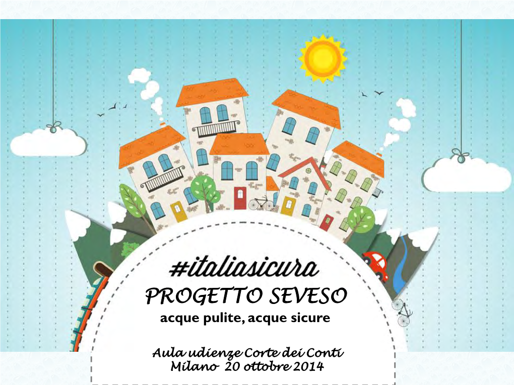 PROGETTO SEVESO Acque Pulite, Acque Sicure