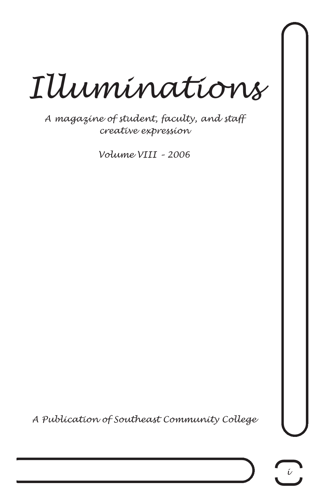 Illuminations a Magazine of Student, Faculty, and Staff Creative Expression