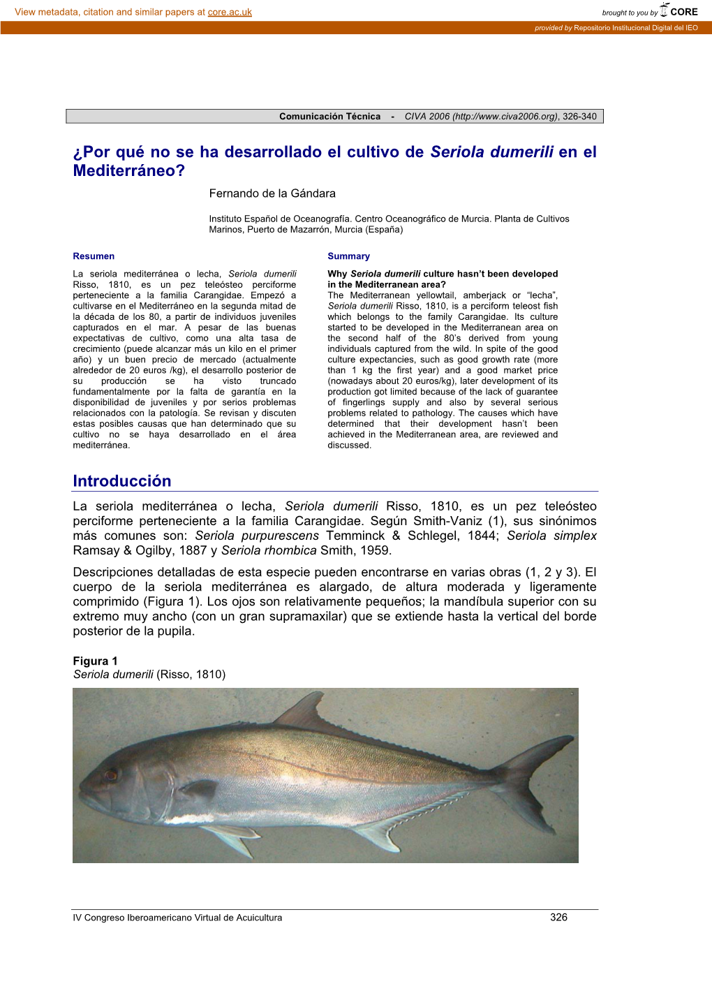 ¿Por Qué No Se Ha Desarrollado El Cultivo De Seriola Dumerili En El Mediterráneo? Fernando De La Gándara