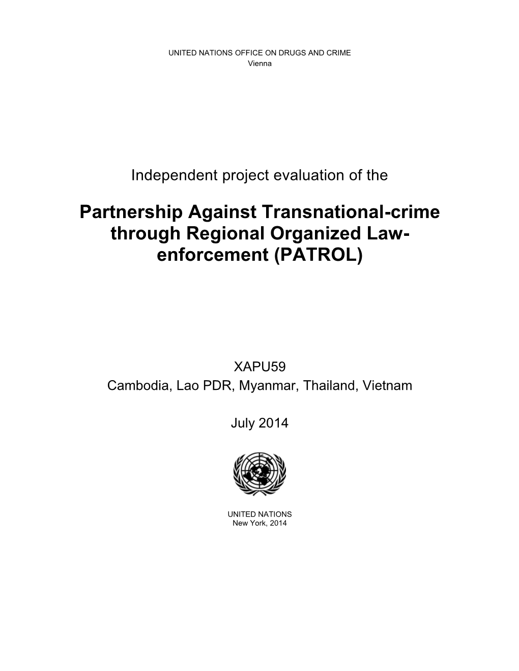 Partnership Against Transnational-Crime Through Regional Organized Law- Enforcement (PATROL)