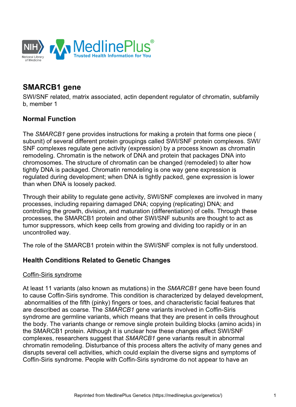 SMARCB1 Gene SWI/SNF Related, Matrix Associated, Actin Dependent Regulator of Chromatin, Subfamily B, Member 1