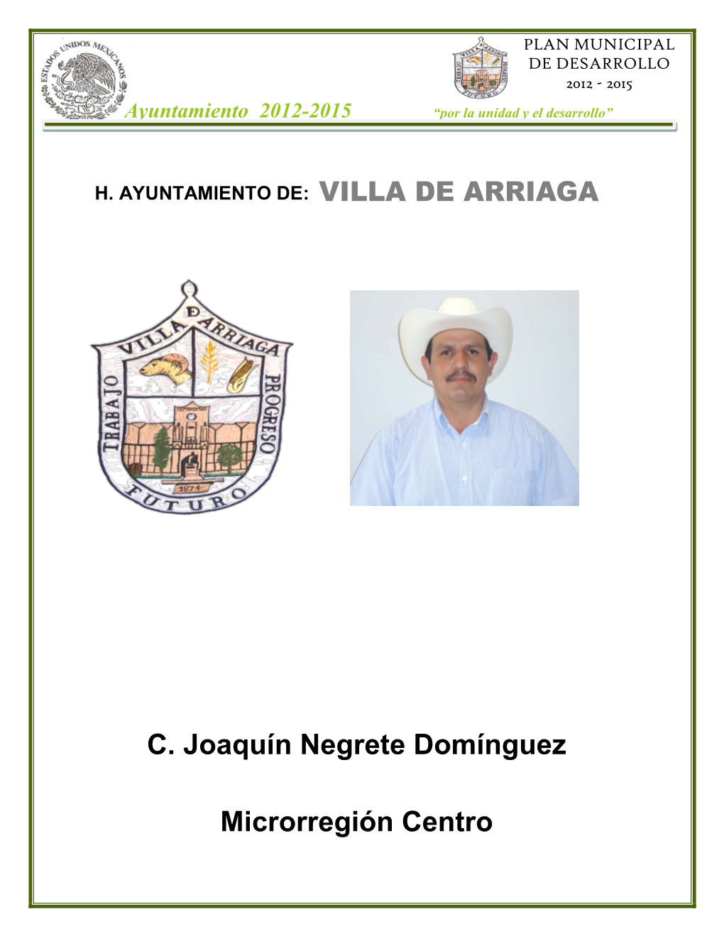 C. Joaquín Negrete Domínguez Microrregión Centro