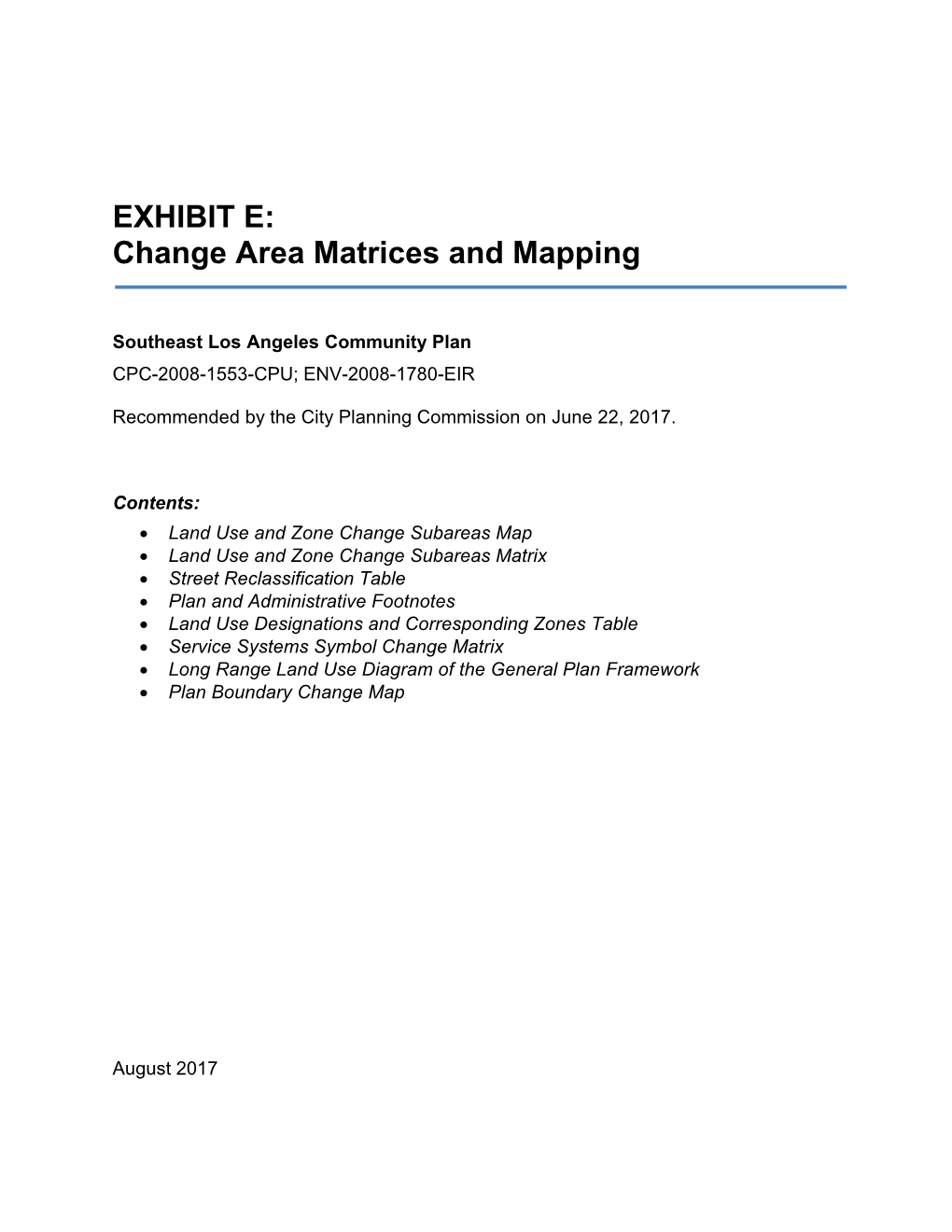 EXHIBIT E: Change Area Matrices and Mapping