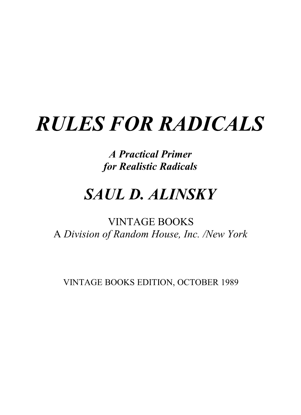 Rules for Radicals