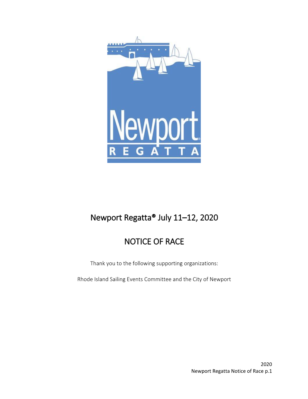 Newport Regatta® July 11–12, 2020 NOTICE of RACE