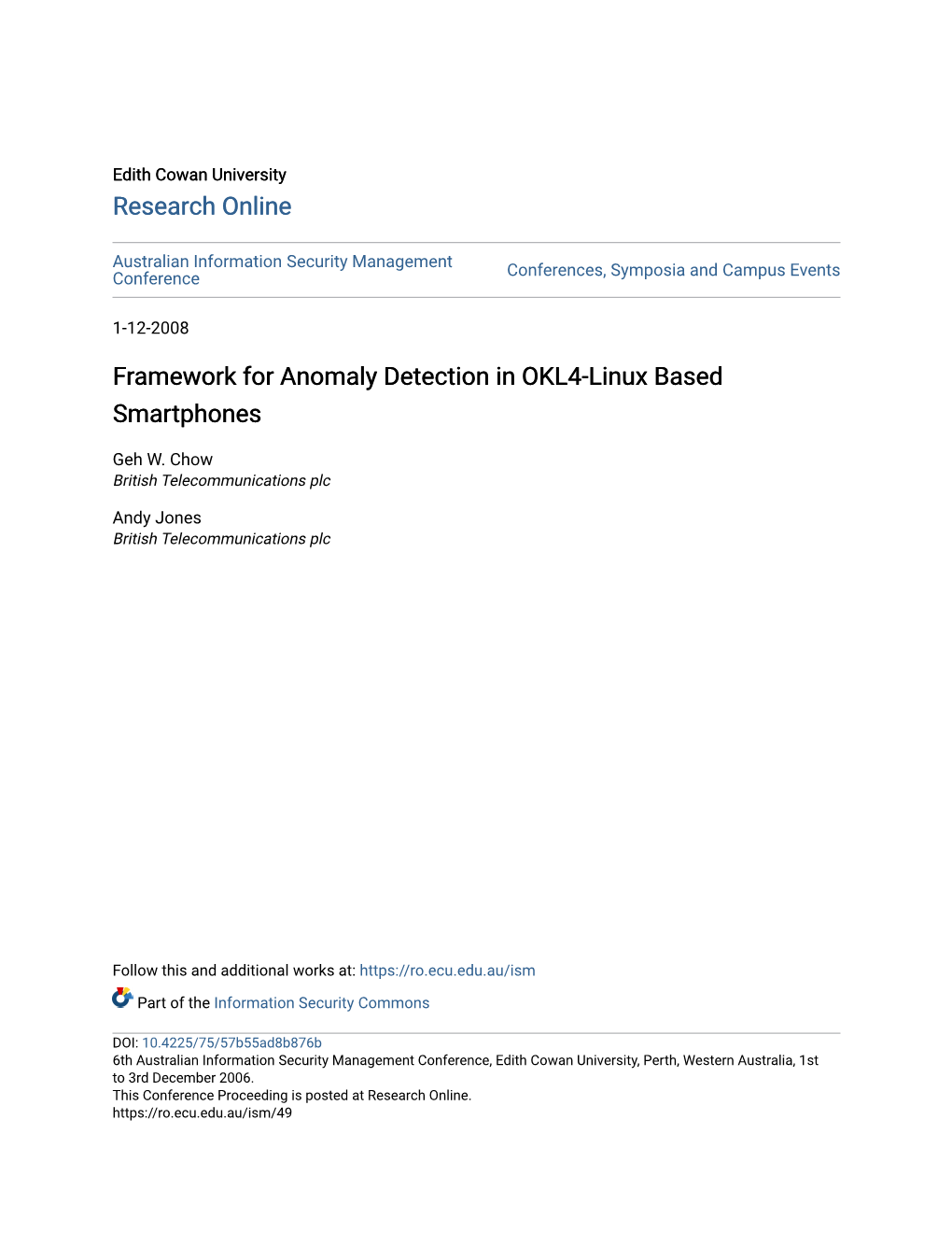 Framework for Anomaly Detection in OKL4-Linux Based Smartphones