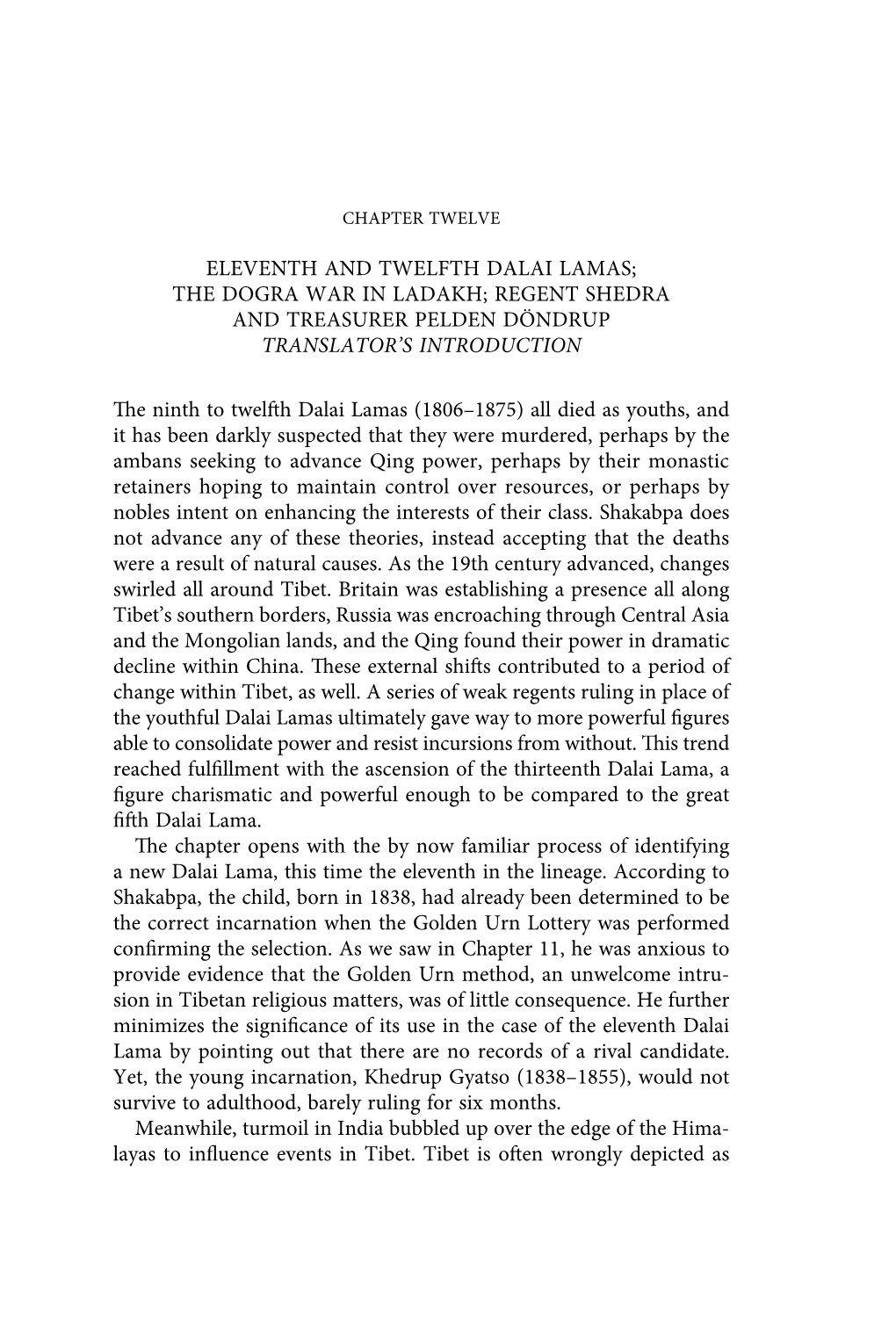 Eleventh and Twelfth Dalai Lamas; the Dogra War in Ladakh ; Regent Shedra and Treasurer Pelden Döndrup Translator’S Introduction