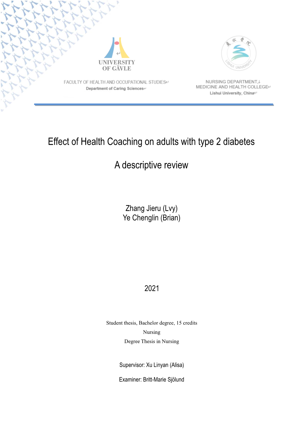 Effect of Health Coaching on Adults with Type 2 Diabetes a Descriptive