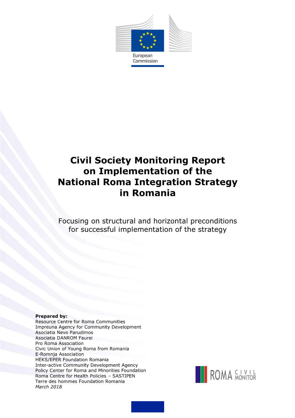 Civil Society Monitoring Report on Implementation of the National Roma Integration Strategy in Romania