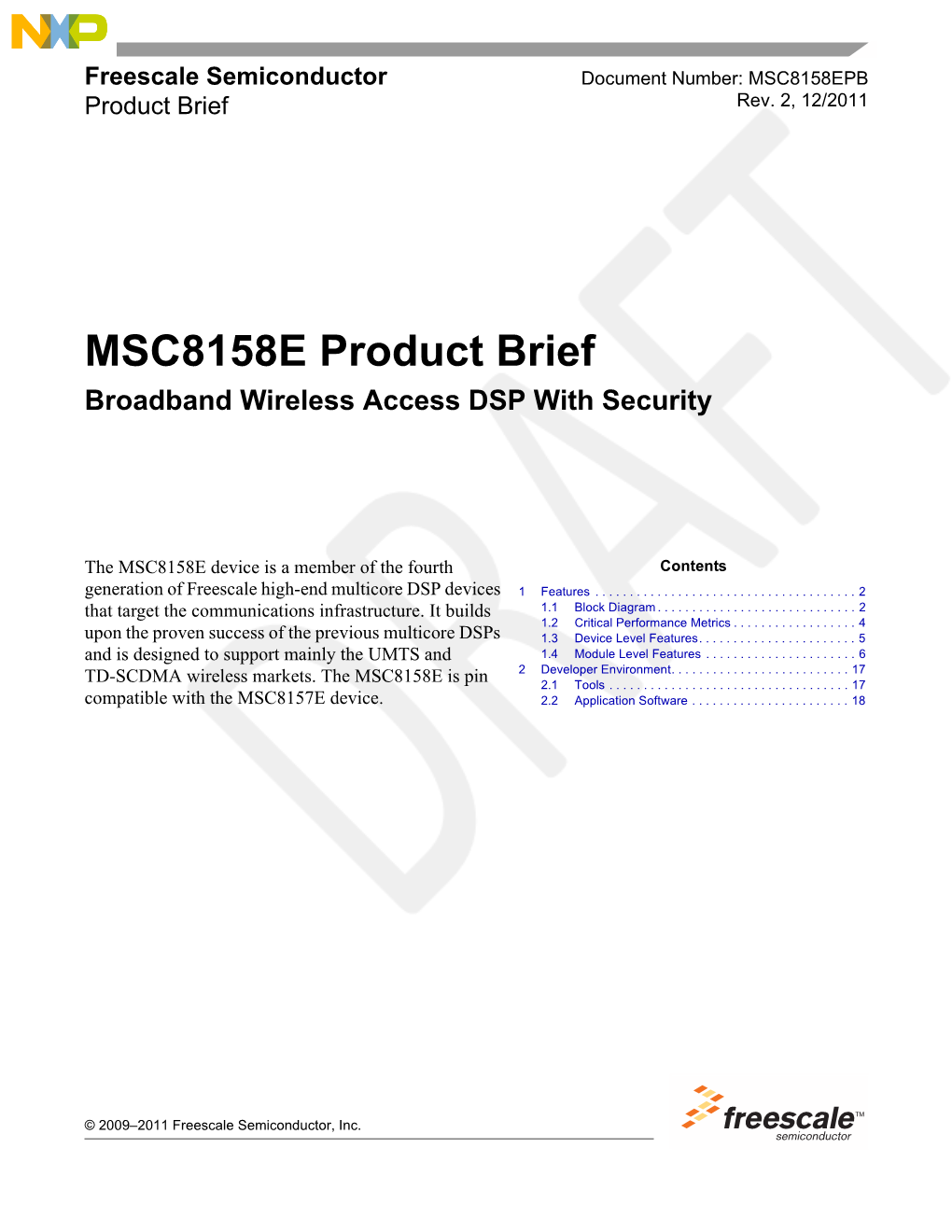 MSC8158E Product Brief Broadband Wireless Access DSP with Security