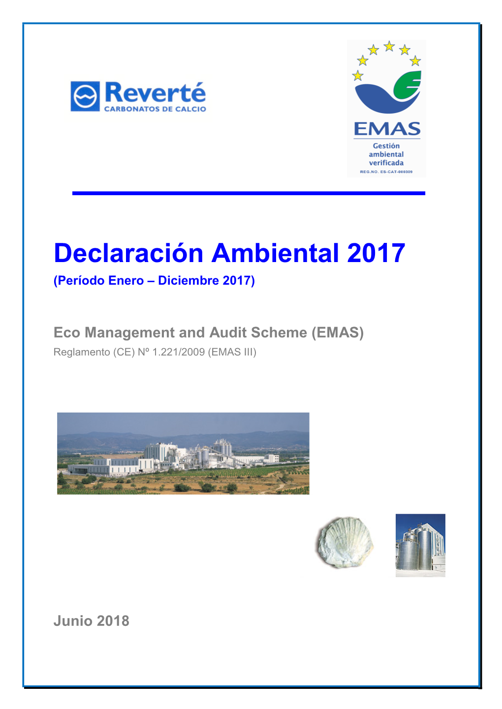 Declaración Ambiental 2017 (Período Enero – Diciembre 2017)