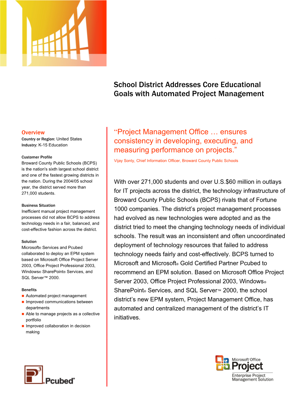 School District Addresses Core Educational Goals with Automated Project Management