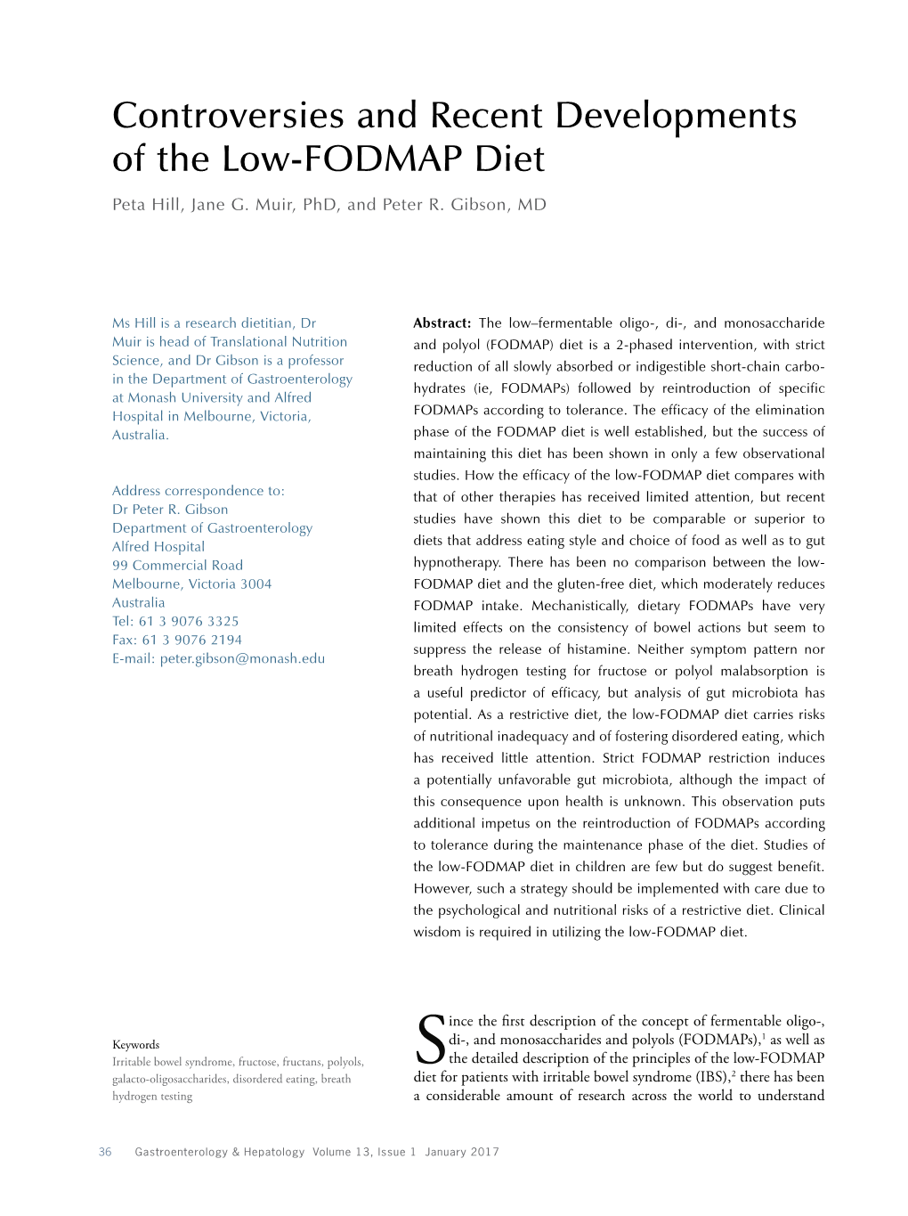 Controversies and Recent Developments of the Low-FODMAP Diet Peta Hill, Jane G